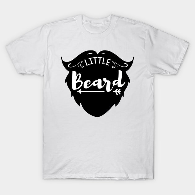 Cute Little Beard Gifts for Kids That Have a Bearded Dad T-Shirt by TheOptimizedCreative
